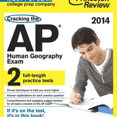 read❤ The Princeton Review Cracking the Ap Human Geography Exam, 2014 (College Test