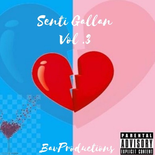 Senti Gallan Mix Vol. 3