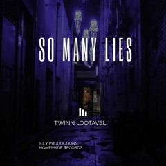 SO MANY LIES