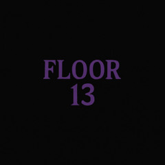 Floor 13 (Penthouse Edition)