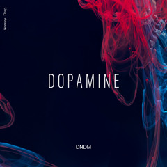 DNDM - Dopamine