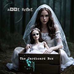 Anne Rouse - The Cardboard Box
