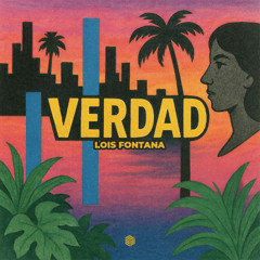 Lois Fontana - Verdad