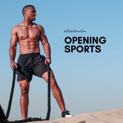 Opening Sports