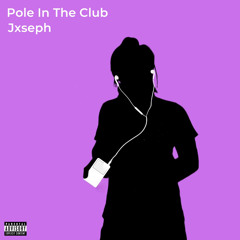 Pole In The Club