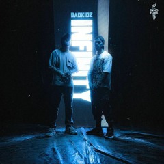 INFINITY - BADKIDZ (Insane & Avee)