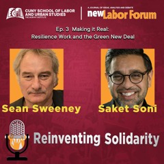 Episode 3 - Making It Real: Resilience Work and the Green New Deal