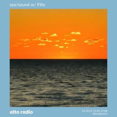 sea/sound w/ Filio - 16.10.21