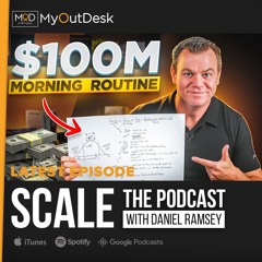 Daniel Ramsey - CEO Founder Shares $100M Morning Routine