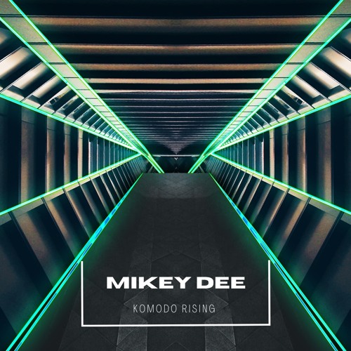Mikey Dee - Komodo Rising