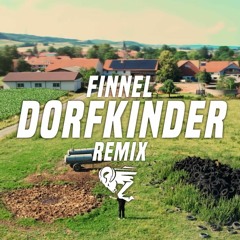 Finnel - Dorfkinder (The Ram Remix)