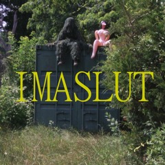 Ima Slut feat. LEECH