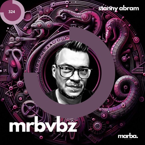 MRBVBZ With STANNY ABRAM # 334