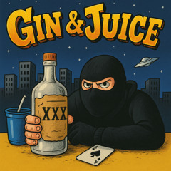 Gin & Juice