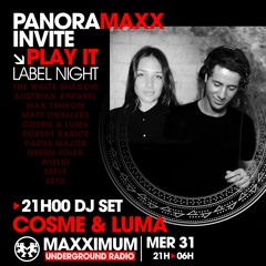 Panoramaxx invite PLAY IT with COSME & LUMA (31.03.2021) DJ SET