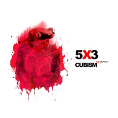 Cubism 5X3 - Volume 1