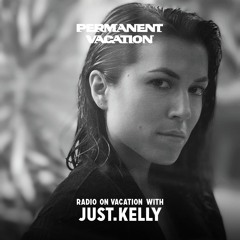 Radio On Vacation with Just.Kelly