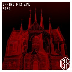 Spring Mixtape 2020