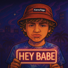 Hey Babe