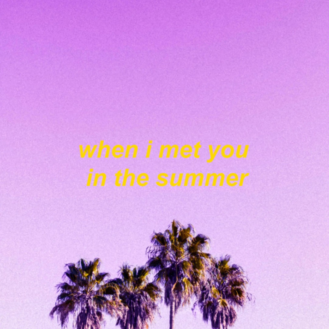 Stream when i met you in the summer by omgkirby | Listen online for ...