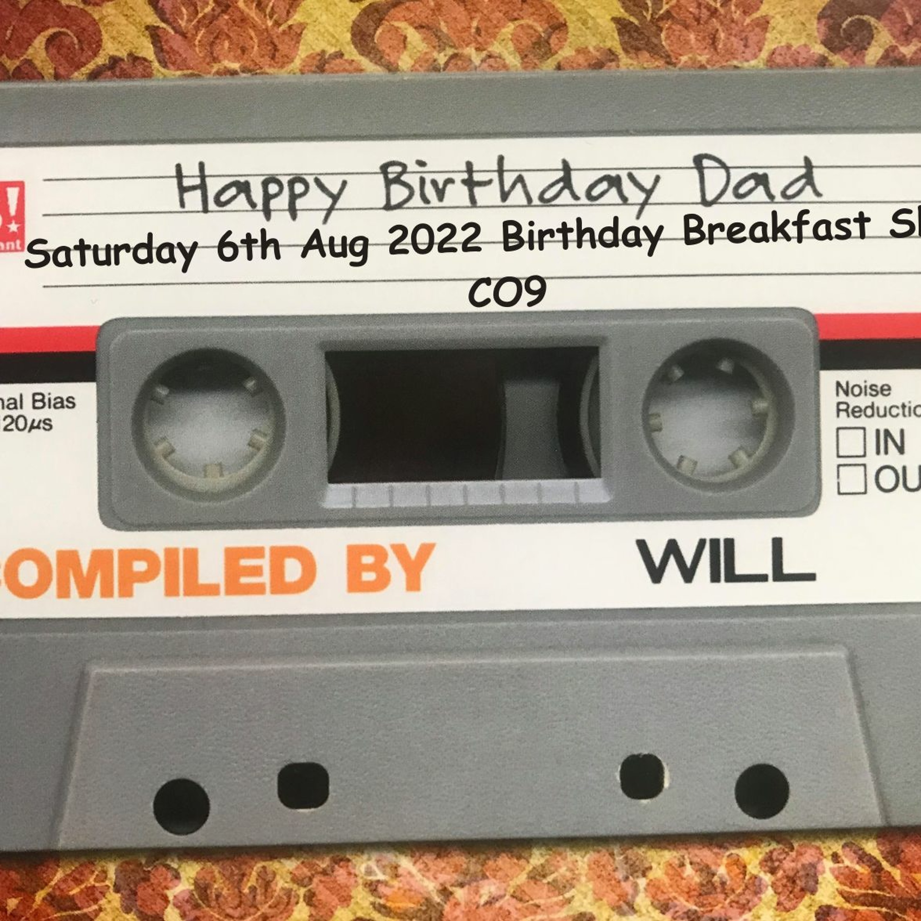 Saturday 6th August 2022 Birthday Breakfast Show episode artwork