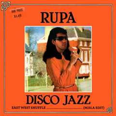 Rupa - East West Shuffle (Misla Edit)