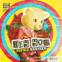 Dope Lemon - Hey You (Tomaz Bootleg)