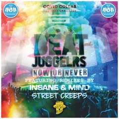 Now Or Never  "Street Creeps Remix" - Beat Jugglers - HOH Recordings 010
