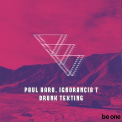 Drunk Texting (Miguel Galvez Remix)