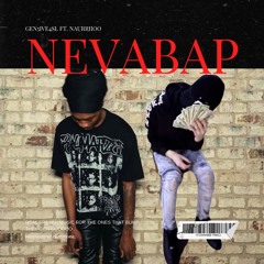 Nevabap ft. Naurriioo