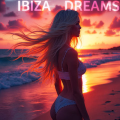 Ibiza Dreams (Original Mix)