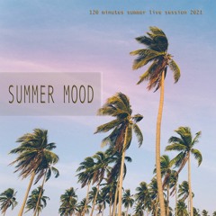 Karo B - Summer mood (120 minutes summer live session 2021)