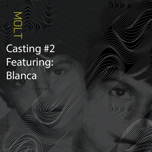 MOLT Casting #2 | Featuring: Blanca