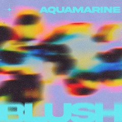 BLUSH029 - Aquamarine