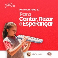 Para Cantar, Rezar e Esperançar