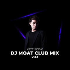 DJ MOAT CLUB MIX Vol.2 (사랑의 불시착INTRO)