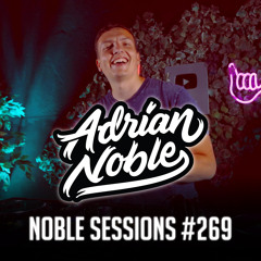 Amapiano Liveset #2 | Noble Sessions #269 by Adrian Noble