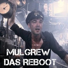 Mulgrew - Das Reboot (Reworked German Classics)