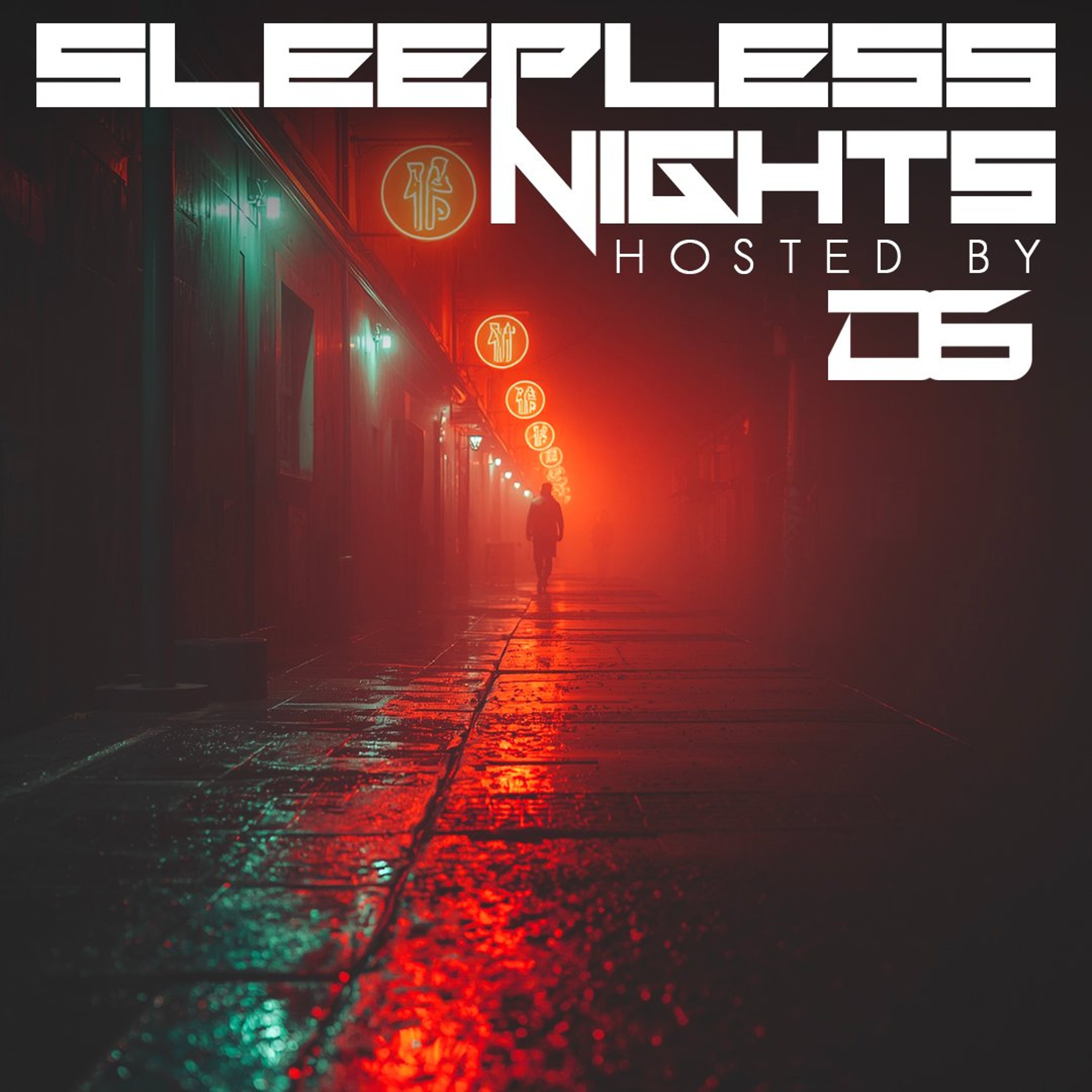 Sleepless Nights EP 420- D6 episode artwork