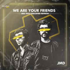 #3 Hypeddit Nudisco - Justice vs Simian - we are your friends [JMD's 2023 Discofied Refresh]