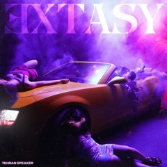 Extasy (Ft Sijal & SamiLow & Raha)