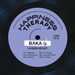 PREMIERE: Baka G - Cooking Up [Happiness Therapy]