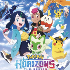 Pokémon Horizons op: Becoming Me