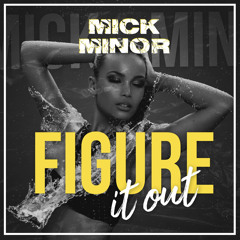 Figure It Out (HQ ON SPOTIFY)