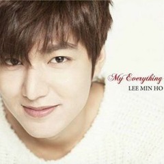 Stream イ·ミンホ Lee Min Ho - My Everything (Jap Ver.) [My