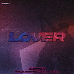 lover* (prod. bluenights x dentist x koshi) [LYRICS IN DESCRIPTION]