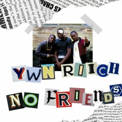 Riich - No Friends