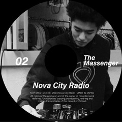 Nova City Radio 02 - The Massenger