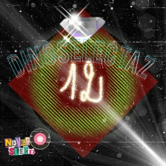 DinoSelectaZ ⚜12⚜ Playlist/Tracks⚜Selected by Dj.Dinoah Nano⚜