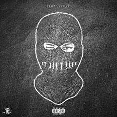 aIN'T sAF3 (pROD bY sVG3R b3ATS).mp3